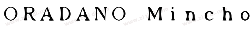 ORADANO Mincho 明朝字体转换